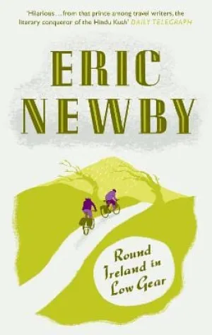 Eric Newby: Round Ireland in Low Gear [2011] paperback